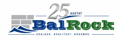 BalRock, 25 aastat. Usaldus. Kvaliteet. Kogemus.